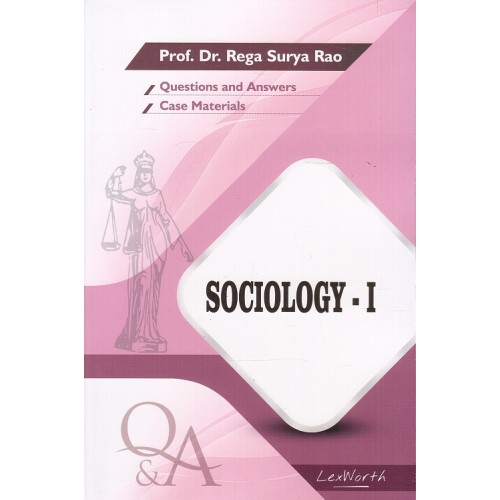Gogia Law Agency's Questions & Answers on Sociology I for BA. LL.B & LL.B by Prof. Dr. Rega Surya Rao